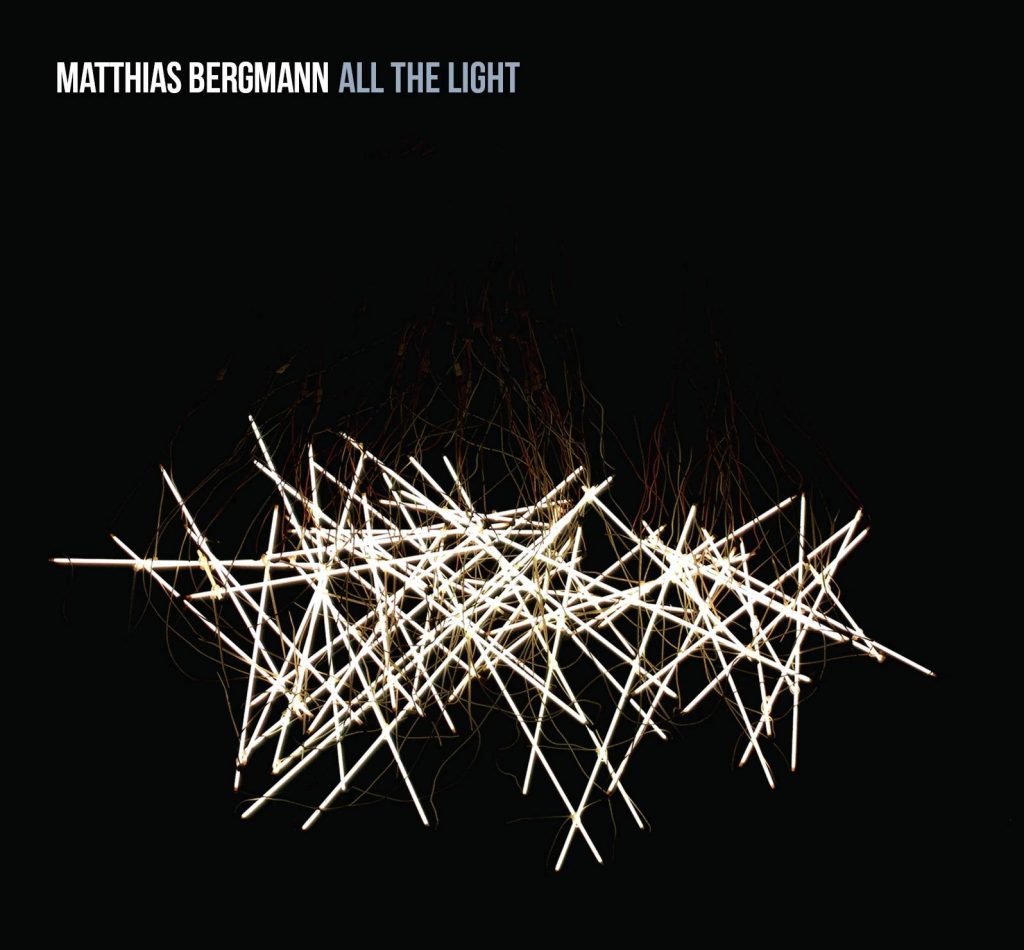 Matthias Bergmann - All The Light (2016)